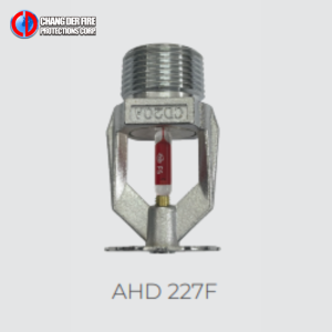 Đầu phun chữa cháy ChangDer AHD-227F đã kiểm định chất lượng